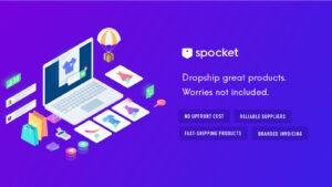 Spocket Revolutionizing Dropshipping